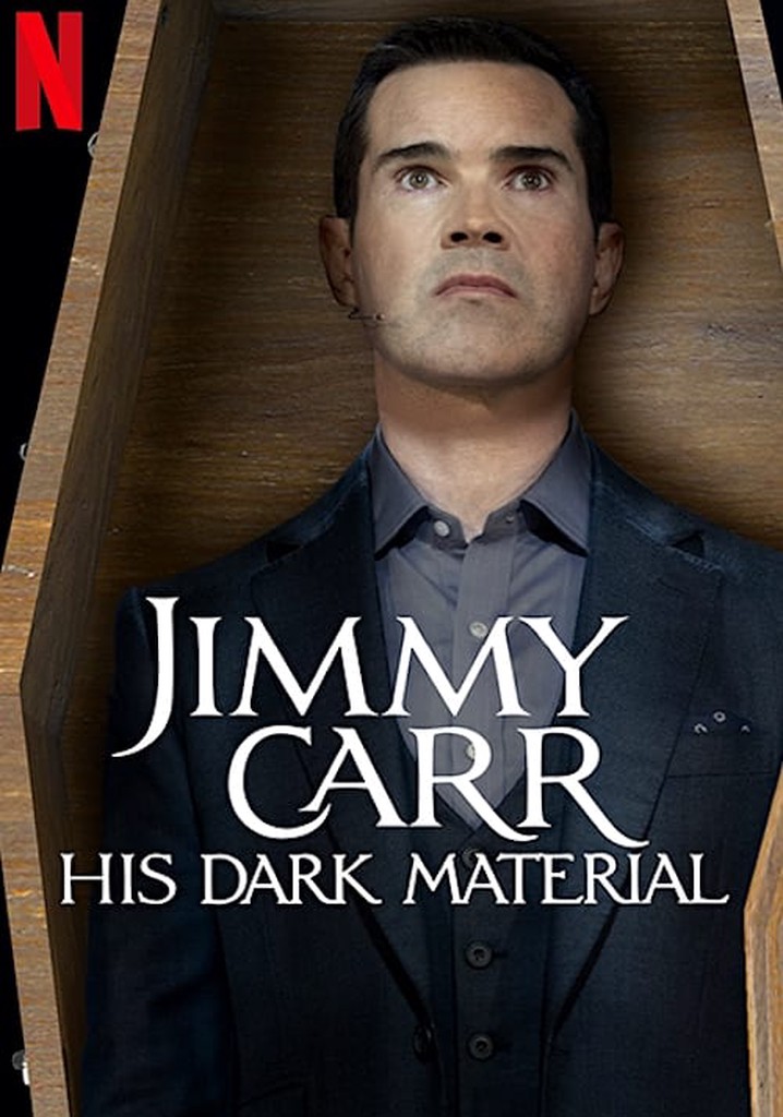 Jimmy Carr // His Dark Material // Watch