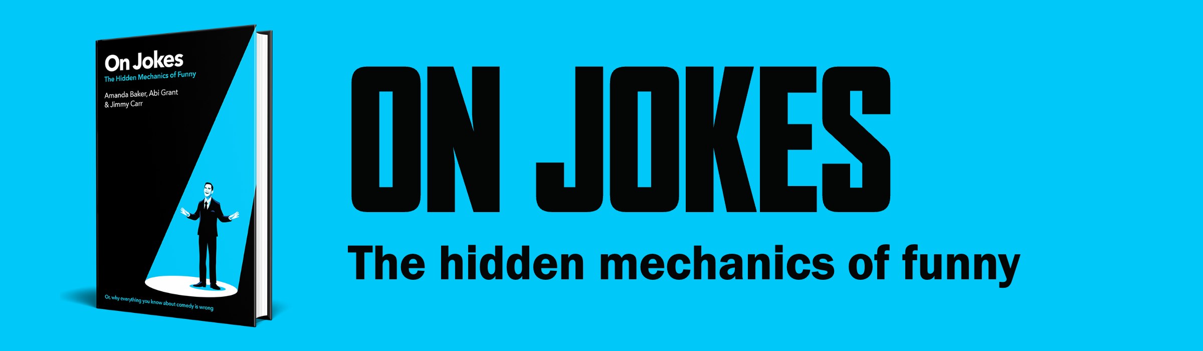 On Jokes, the new book by Amanda Baker, Abi Grant and Jimmy Carr